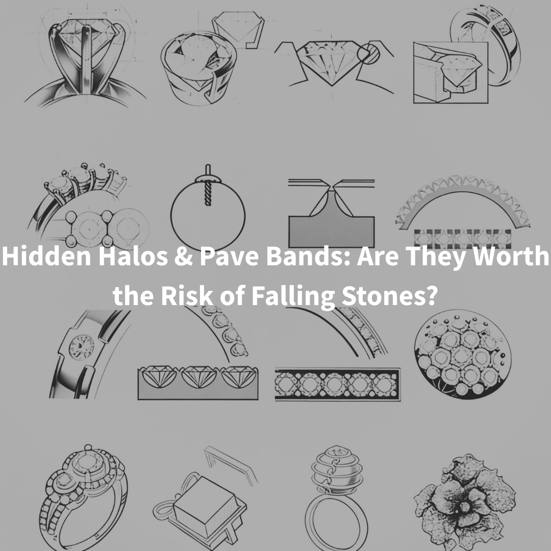 Hidden Halos & Pave Bands: Are They Worth the Risk of Falling Stones? - Aumpex