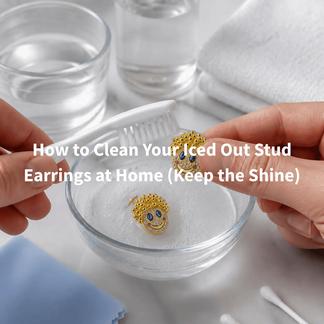 How to Clean Your Iced Out Stud Earrings at Home (Keep the Shine) - Aumpex