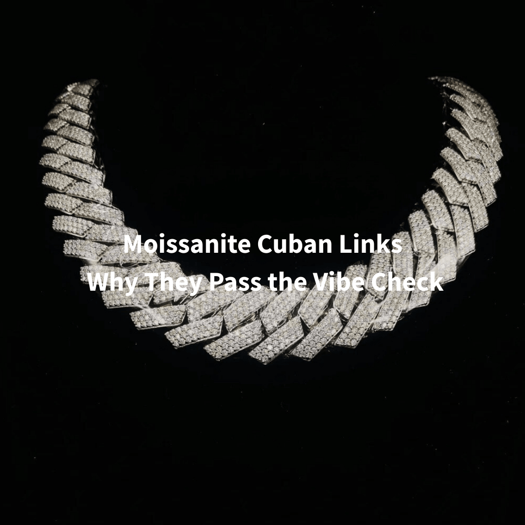 Moissanite Cuban Links: Why They Pass the Vibe Check - Aumpex